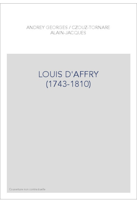 LOUIS D'AFFRY (1743-1810)