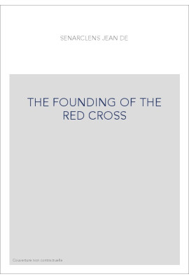 THE FOUNDING OF THE RED CROSS