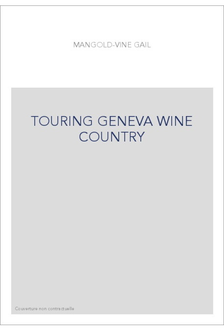 TOURING GENEVA WINE COUNTRY
