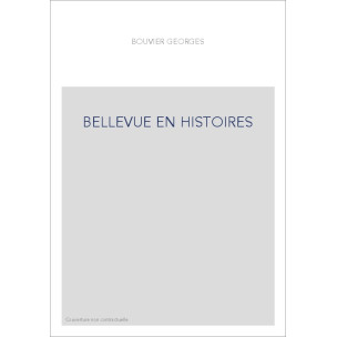 BELLEVUE EN HISTOIRES