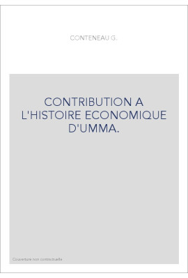 CONTRIBUTION A L'HISTOIRE ECONOMIQUE D'UMMA.