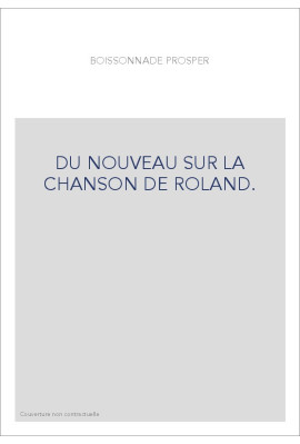 DU NOUVEAU SUR LA CHANSON DE ROLAND.