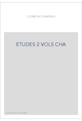 ETUDES D'ARCHEOLOGIE ORIENTALE.