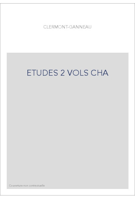 ETUDES D'ARCHEOLOGIE ORIENTALE.