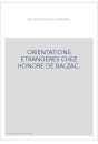 ORIENTATIONS ETRANGERES CHEZ HONORE DE BALZAC.