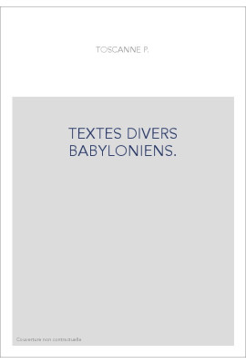 TEXTES DIVERS BABYLONIENS.