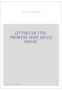 LETTRES DE 1792. PREMIERE SERIE (SEULE PARUE).
