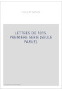 LETTRES DE 1815. PREMIERE SERIE (SEULE PARUE).