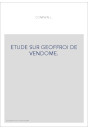 ETUDE SUR GEOFFROY DE VENDOME.