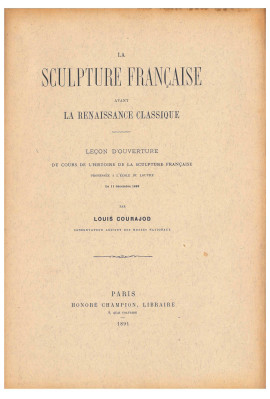 LA SCULPTURE FRANÇAISE AVANT LA RENAISSANCE CLASSIQUE