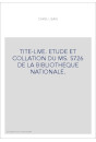 TITE-LIVE. ETUDE ET COLLATION DU MS. 5726 DE LA BIBLIOTHEQUE NATIONALE.