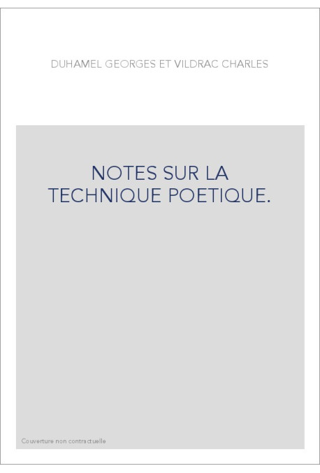 NOTES SUR LA TECHNIQUE POETIQUE.