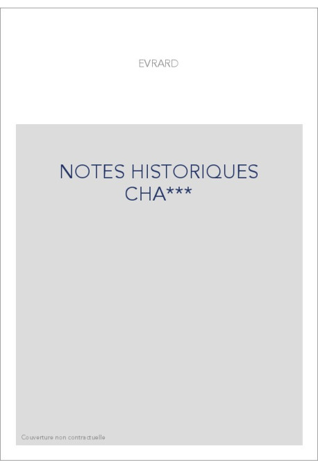 NOTES HISTORIQUES SUR LES BIENS COMMUNAUX DU CANTON DE VARENNES-EN-ARGONNE