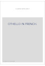 OTHELLO IN FRENCH.