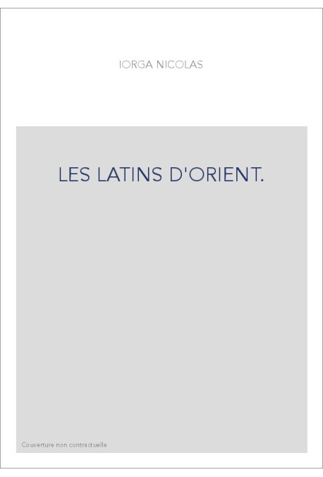 LES LATINS D'ORIENT.