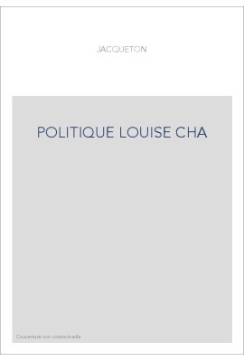 LA POLITIQUE EXTERIEURE DE LOUISE DE SAVOIE. RELATIONS DIPLOMATIQUES DE LA FRANCE ET DE L'ANGLETERRE PENDANT