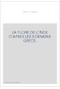 LA FLORE DE L'INDE D'APRES LES ECRIVAINS GRECS.