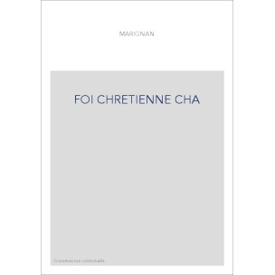 LA FOI CHRETIENNE AU QUATRIEME SIECLE. ETUDE D'ICONOGRAPHIE RELIGIEUSE :