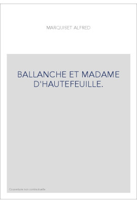 BALLANCHE ET MADAME D'HAUTEFEUILLE.