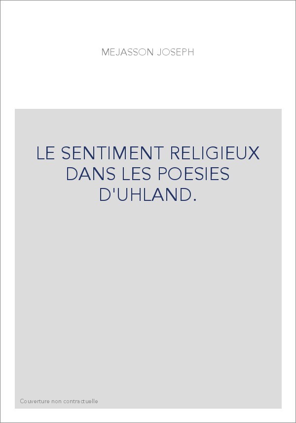 LE SENTIMENT RELIGIEUX DANS LES POESIES D'UHLAND.