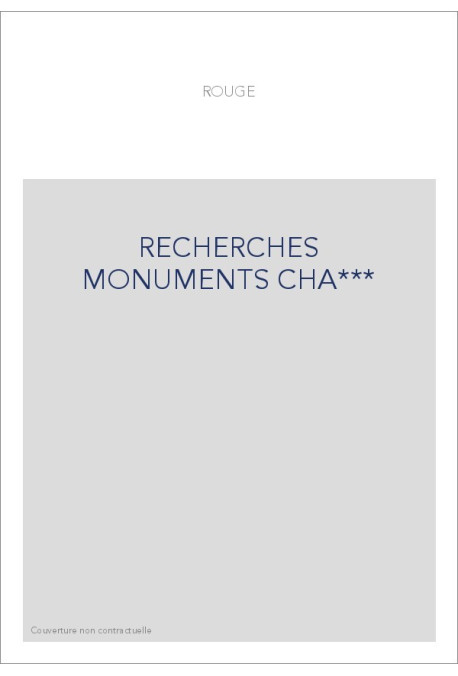RECHERCHES SUR LES MONUMENTS QU'ON PEUT ATTRIBUER AUX SIX PREMIERES DYNASTIES DE MANETHON.