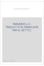 MASANIELLO. TRADUCTION FRANCAISE PAR A. BETTIO.