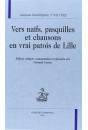 VERS NAIFS, PASQUILLES ET CHANSONS EN VRAI PATOIS DE   LILLE
