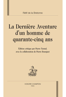 LA DERNIERE AVENTURE D'UN HOMME DE QUARANTE-CINQ ANS