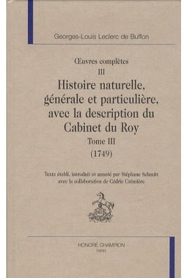 OEUVRES COMPLETES VOL III. HISTOIRE NATURELLE,GENERALE ET PARTICULIERE AVEC LA DESCRIPTION DU CABINET DU ROY