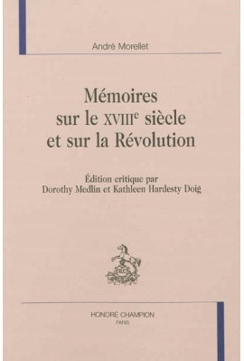 MÉMOIRES SUR LE XVIIIE SIÈCLE ET SUR LA RÉVOLUTION