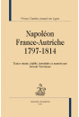 NAPOLÉON FRANCE-AUTRICHE  1797-1814