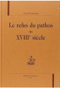 LE REFUS DU PATHOS AU XVIIIE SIECLE