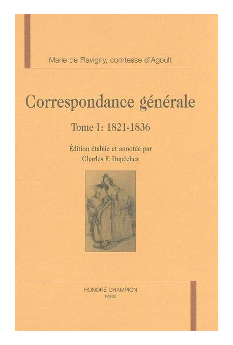 CORRESPONDANCE GÉNÉRALE, TOME I : 1821-1836