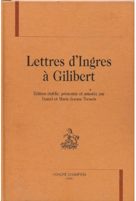 LETTRES D'INGRES A GILIBERT