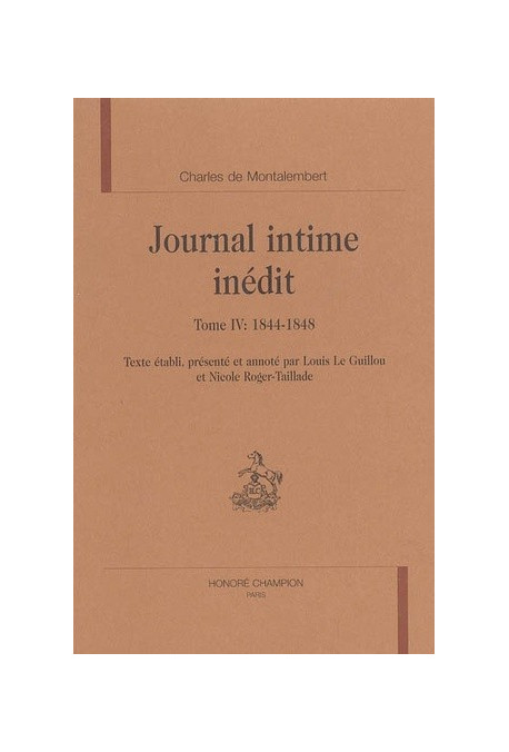 JOURNAL INTIME INEDIT TOME IV (1844-1848)