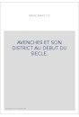 AVENCHES ET SON DISTRICT AU DEBUT DU SIECLE.