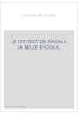 LE DISTRICT DE NYON A LA BELLE EPOQUE.