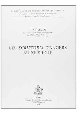 LES 'SCRIPTORIA' D'ANGERS AU XIE SIECLE.