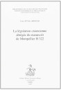 LA LEGISLATION CISTERCIENNE ABREGEE DU MANUSCRIT DE MONTPELLIER H 322.