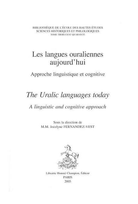 LES LANGUES OURALIENNES AUJOURD'HUI                    APPROCHE LINGUISTIQUE ET COGNITIVE