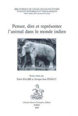 PENSER, DIRE ET REPRESENTER L'ANIMAL DANS LE MONDE INDIEN