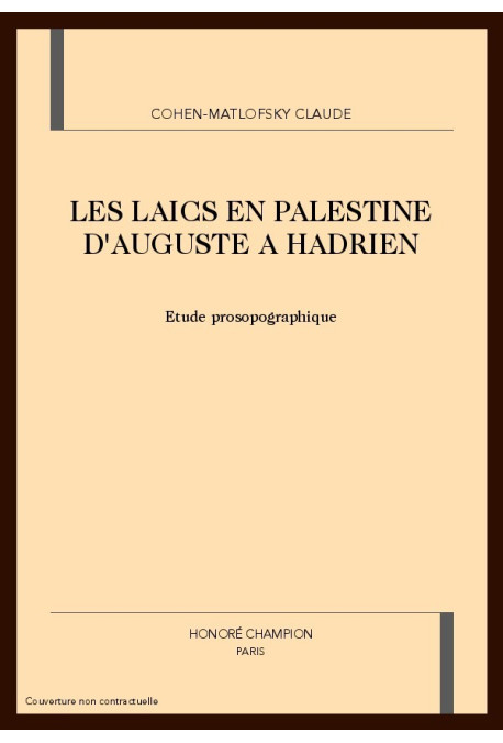 LES LAICS EN PALESTINE D'AUGUSTE A HADRIEN