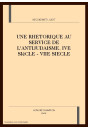 UNE RHETORIQUE AU SERVICE DE L'ANTIJUDAISME. IVE SIÈCLE - VIIE SIECLE