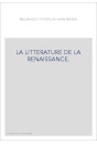 LA LITTERATURE DE LA RENAISSANCE.
