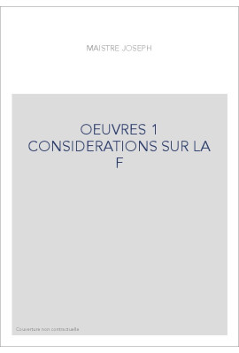 OEUVRES 1 CONSIDERATIONS SUR LA F