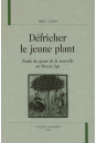 DEFRICHER LE JEUNE PLAN. ETUDE DE LA NOUVELLE AU MOYEN AGE
