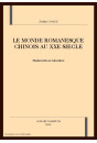 LE MONDE ROMANESQUE CHINOIS AU XXE SIECLE