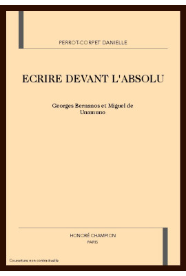 ECRIRE DEVANT L'ABSOLU