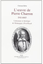 L'OEUVRE DE PIERRE CHARRON 1541-1603