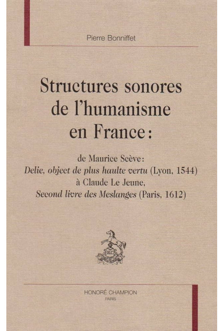 STRUCTURES SONORES DE L'HUMANISME EN FRANCE